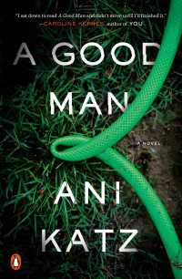 A Good Man : A Novel