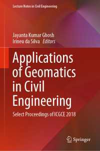 Applications of Geomatics in Civil Engineering : Select Proceedings of ICGCE 2018