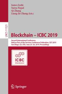 Blockchain – ICBC 2019 : Second International Conference, Held as Part of the Services Conference Federation, SCF 2019, San Diego, CA, USA, June 25–30, 2019, Proceedings