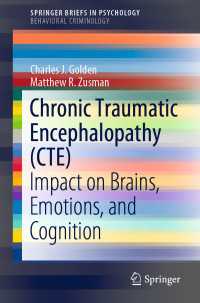 Chronic Traumatic Encephalopathy (CTE) : Impact on Brains, Emotions, and Cognition
