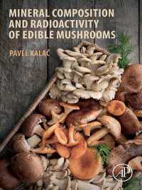 食用キノコの鉱物組成と放射性<br>Mineral Composition and Radioactivity of Edible Mushrooms