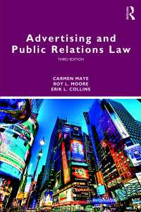 広告・ＰＲの法律問題（第３版）<br>Advertising and Public Relations Law（3 NED）