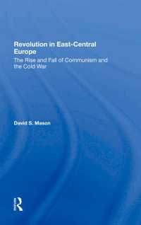 Revolution In East-central Europe : The Rise And Fall Of Communism And The Cold War