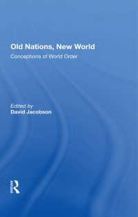 Old Nations, New World : Conceptions Of World Order