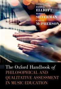 オックスフォード版　音楽教育における哲学的・質的評価ハンドブック<br>The Oxford Handbook of Philosophical and Qualitative Assessment in Music Education