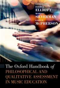オックスフォード版　音楽教育における哲学的・質的評価ハンドブック<br>The Oxford Handbook of Philosophical and Qualitative Assessment in Music Education