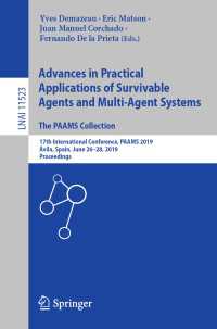 Advances in Practical Applications of Survivable Agents and Multi-Agent Systems: The PAAMS Collection : 17th International Conference, PAAMS 2019, Ávila, Spain, June 26–28, 2019, Proceedings