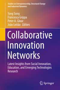 Collaborative Innovation Networks : Latest Insights from Social Innovation, Education, and Emerging Technologies Research