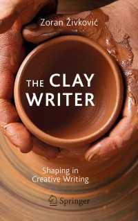 The Clay Writer : Shaping in Creative Writing