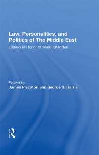 Law, Personalities, And Politics Of The Middle East : Essays In Honor Of Majid Khadduri