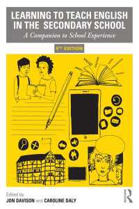 Learning to Teach English in the Secondary School : A Companion to School Experience（5 NED）