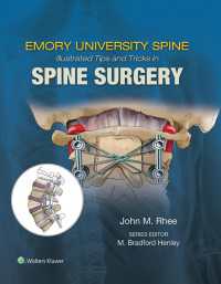 エモリー大学の脊椎外科図解テクニック<br>Emory's Illustrated Tips and Tricks in Spine Surgery
