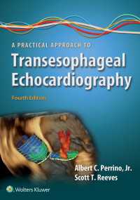 経食道心エコー検査への実践的アプローチ（第４版）<br>A Practical Approach to Transesophageal Echocardiography（4）