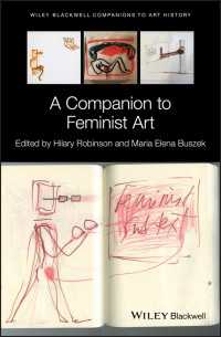ブラックウェル版　フェミニズム芸術必携<br>A Companion to Feminist Art