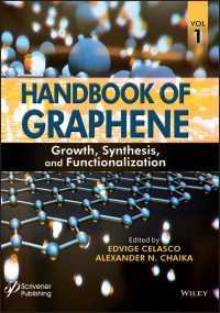 グラフェン材料ハンドブック（全８巻）第１巻：成長・合成・機能化<br>Handbook of Graphene, Volume 1 : Growth, Synthesis, and Functionalization