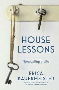 House Lessons : Renovating a Life