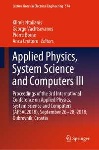 Applied Physics, System Science and Computers III : Proceedings of the 3rd International Conference on Applied Physics, System Science and Computers (APSAC2018), September 26-28, 2018, Dubrovnik, Croatia