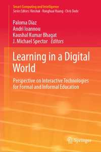 Learning in a Digital World : Perspective on Interactive Technologies for Formal and Informal Education