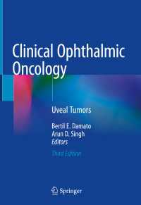 Clinical Ophthalmic Oncology〈Third Edition 2019〉 : Uveal Tumors（3）