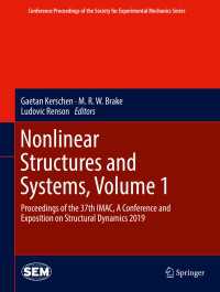 Nonlinear Structures and Systems, Volume 1 : Proceedings of the 37th IMAC, A Conference and Exposition on Structural Dynamics 2019