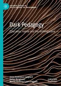 Dark Pedagogy : Education, Horror and the Anthropocene