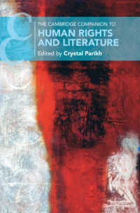 ケンブリッジ版　人権と文学必携<br>The Cambridge Companion to Human Rights and Literature