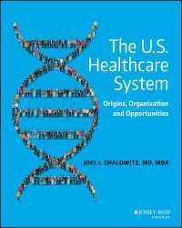 米国の保健医療制度：起源・組織・機会<br>The U.S. Healthcare System : Origins, Organization and Opportunities