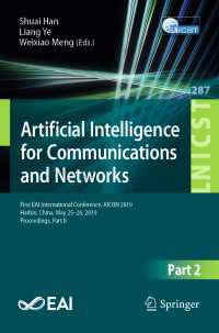Artificial Intelligence for Communications and Networks : First EAI International Conference, AICON 2019, Harbin, China, May 25–26, 2019, Proceedings, Part II
