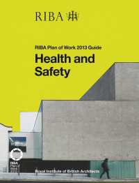 Health and Safety : RIBA Plan of Work 2013 Guide