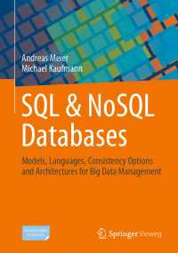 SQL & NoSQL Databases〈1st ed. 2019〉 : Models, Languages, Consistency Options and Architectures for Big Data Management