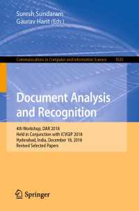 Document Analysis and Recognition : 4th Workshop, DAR 2018, Held in Conjunction with ICVGIP 2018, Hyderabad, India, December 18, 2018, Revised Selected Papers