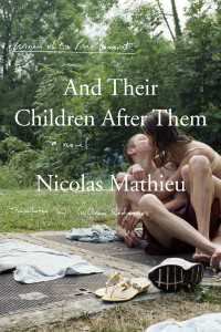 And Their Children After Them : A Novel
