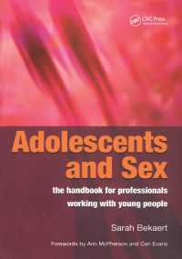 Adolescents and Sex : The Handbook for Professionals Working With Young People