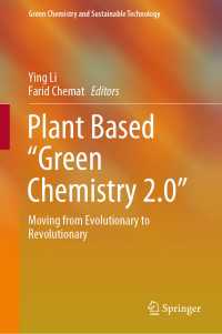 Plant Based “Green Chemistry 2.0” : Moving from Evolutionary to Revolutionary