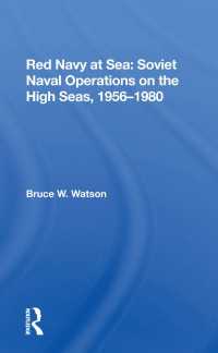 Red Navy At Sea : Soviet Naval Operations On The High Seas, 1956-1980（1 DGO）