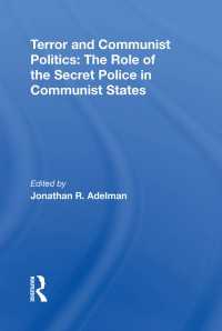 Terror And Communist Politics : The Role Of The Secret Police In Communist States（1 DGO）