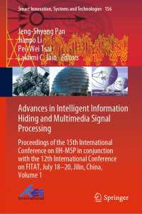Advances in Intelligent Information Hiding and Multimedia Signal Processing : Proceedings of the 15th International Conference on IIH-MSP in conjunction with the 12th International Conference on FITAT, July 18-20, Jilin, China, Volume 1