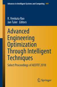 Advanced Engineering Optimization Through Intelligent Techniques : Select Proceedings of AEOTIT 2018