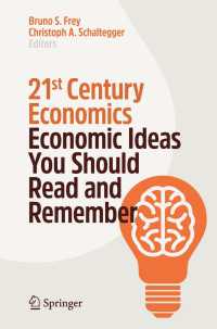 ２１世紀の経済学<br>21st Century Economics : Economic Ideas You Should Read and Remember