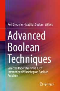 Advanced Boolean Techniques : Selected Papers from the 13th International Workshop on Boolean Problems