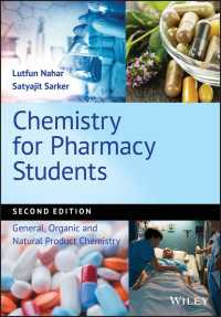 薬学生のための化学：一般科学・有機化学・天然物化学（テキスト・第２版）<br>Chemistry for Pharmacy Students : General, Organic and Natural Product Chemistry（2）