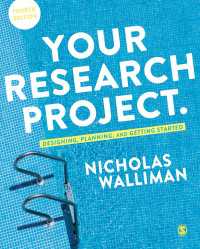 調査プロジェクトの設計（第４版）<br>Your Research Project : Designing, Planning, and Getting Started（Fourth Edition）