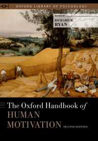 オックスフォード版　動機づけハンドブック（第２版）<br>The Oxford Handbook of Human Motivation（2）