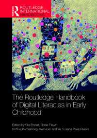 ラウトレッジ版　幼児期のデジタル・リテラシー・ハンドブック<br>The Routledge Handbook of Digital Literacies in Early Childhood