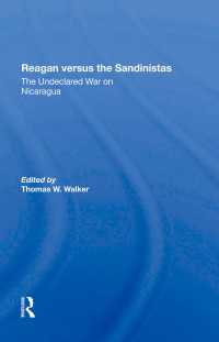 Reagan Versus The Sandinistas : The Undeclared War On Nicaragua
