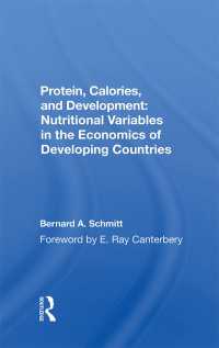 Protein, Calories, And Development : Nutritional Variables In The Economics Of Developing Countries
