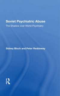Soviet Psychiatric Abuse : The Shadow Over World Psychiatry