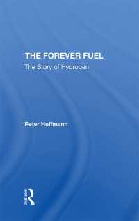 The Forever Fuel : The Story Of Hydrogen