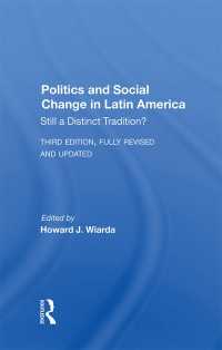 Politics And Social Change In Latin America : Still A Distinct Tradition? Third Edition