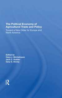 The Political Economy Of Agricultural Trade And Policy : Toward A New Order For Europe And North America